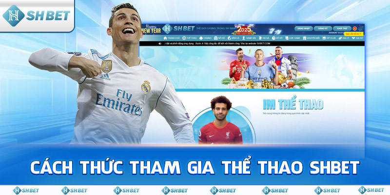 Cách thức tham gia thể thao SHBET